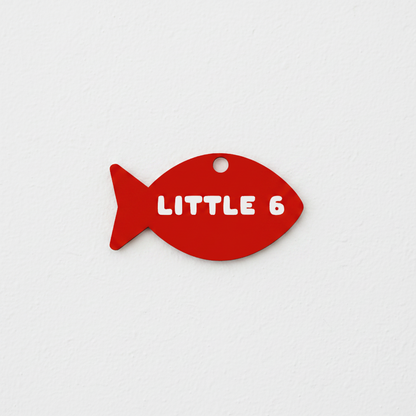 Little 6 Fish Name Tag - A Small Token, Lovingly Demanded